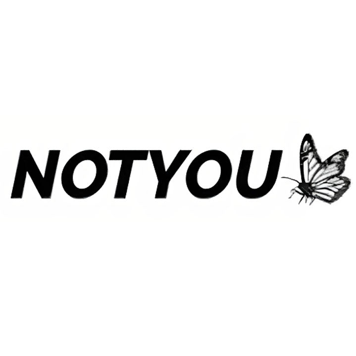 NOTYOU