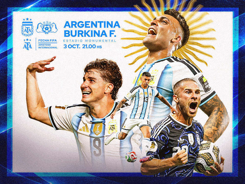 Afiche oficial de la AFA del amistoso Argentina vs Burkina Faso, 3 de octubre a las 21 en el Estadio Monumental, con Julián Álvarez, Lautaro Martínez, Cristian Romero y Alexis Mac Allister