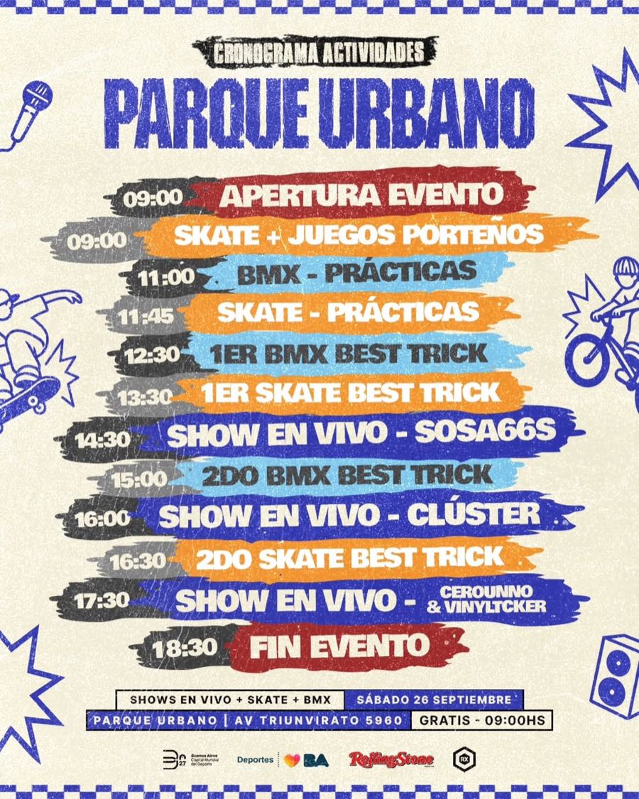 Afiche oficial con el cronograma de la inauguración del Parque Urbano: skate y Juegos Porteños a las 9, Best Trick de BMX y skate y shows en vivo hasta las 18:30, sábado 26 de septiembre en Av. Triunvirato 5960
